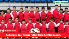 Kalkandere Spor Kulübü Futbol Okulu Kayıtları Başladı.