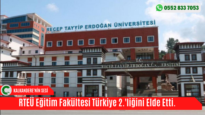 RTEÜ Eğitim Fakültesi Türkiye 2.’liğini Elde Etti
