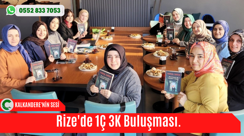 Rize’de 1Ç 3K Buluşması.