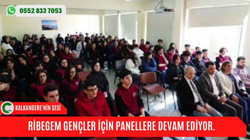 RİBEGEM GENÇLER İÇİN PANELLERE DEVAM EDİYOR