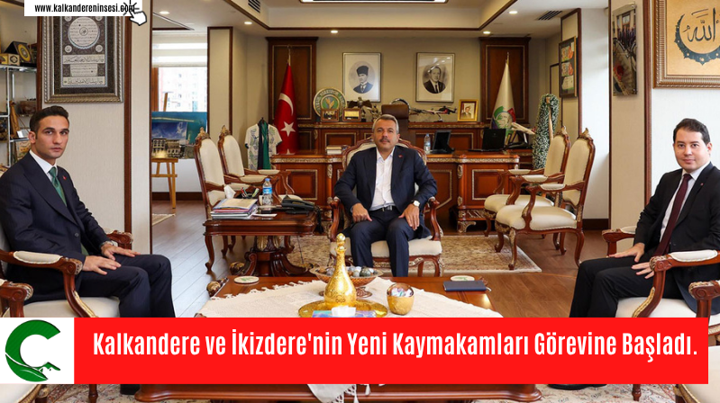 Kalkandere ve İkizdere’nin Yeni Kaymakamları Görevine Başladı.