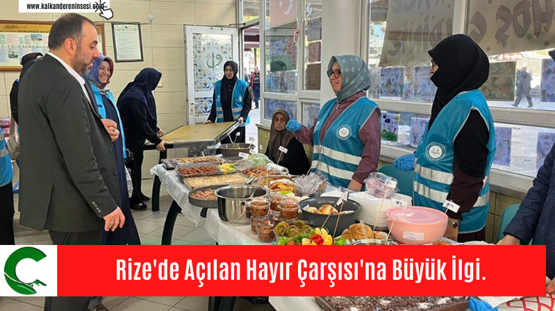 Rize’de Açılan Hayır Çarşısı’na Büyük İlgi
