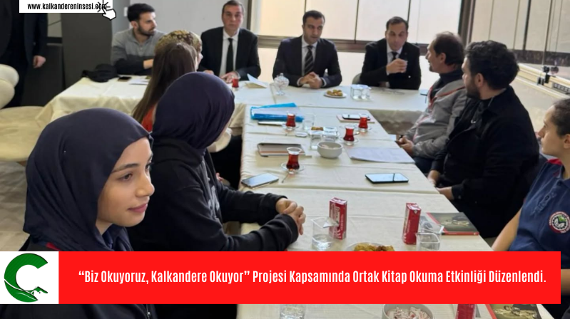 “Biz Okuyoruz, Kalkandere Okuyor” Projesi Kapsamında Ortak Kitap Okuma Etkinliği Düzenlendi.