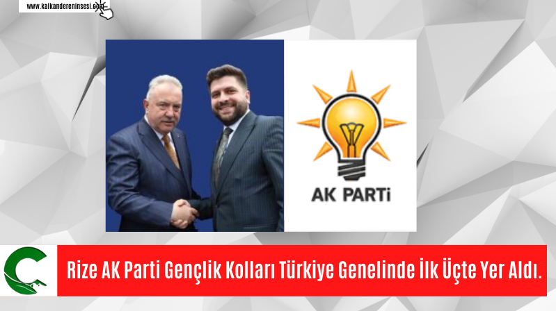 Rize AK Parti Gençlik Kolları Türkiye Genelinde İlk Üçte Yer Aldı.