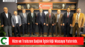 Rize ve Trabzon Sağlık İşbirliği Masaya Yatırıldı.