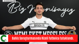 Bahis Soruşturmasında Rizeli futbolcu tutuklandı.