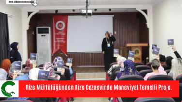 Rize Müftülüğünden Rize Cezaevinde Maneviyat Temelli Proje.