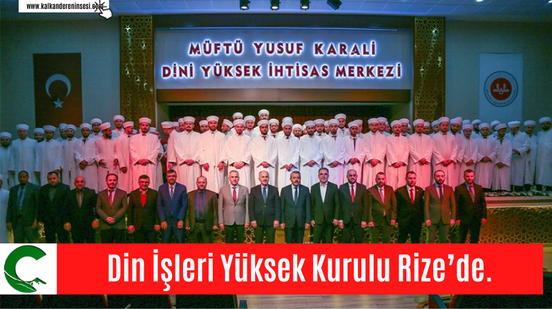 Din İşleri Yüksek Kurulu Rize’de