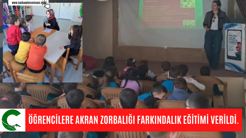 ÖĞRENCİLERE AKRAN ZORBALIĞI FARKINDALIK EĞİTİMİ VERİLDİ.
