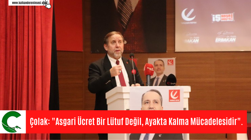 Çolak: “Asgari Ücret Bir Lütuf Değil, Ayakta Kalma Mücadelesidir”