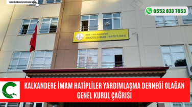 KALKANDERE İMAM HATİPLİLER YARDIMLAŞMA DERNEĞİ OLAĞAN GENEL KURUL ÇAĞRISI.